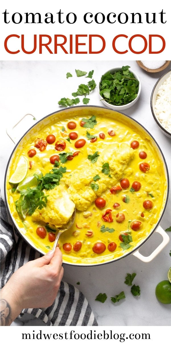 Tomato & Coconut Curried Cod - Midwest Foodie