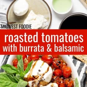 Pinterest pin of roasted tomatoes with burrata