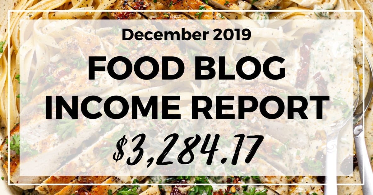 Food Blog Income Report December 2019 - Midwest Foodie