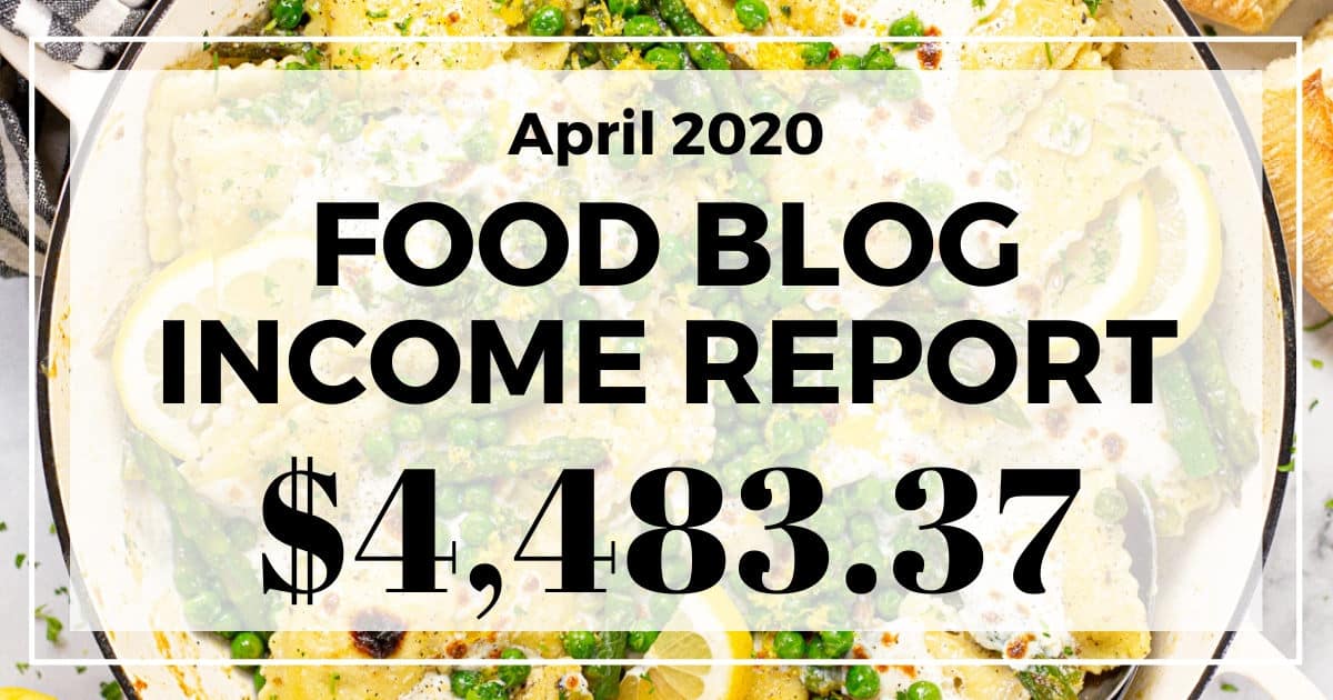 Food Blog Income Report April 2020 - Midwest Foodie