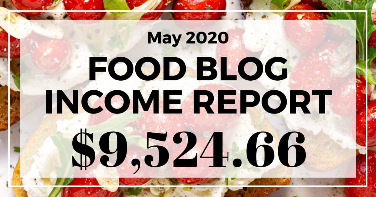 Food Blog Income Report May 2020 - Midwest Foodie