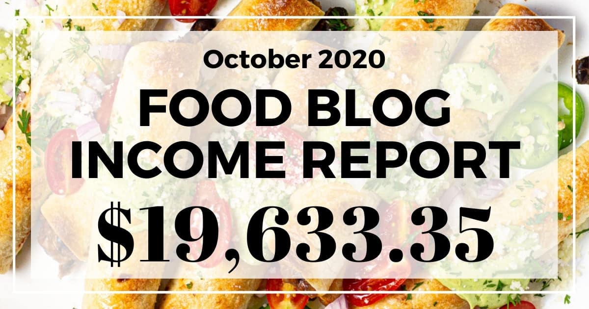 Food Blog Income Report October 2020 - Midwest Foodie
